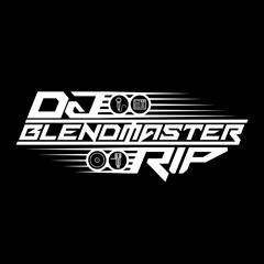 DJ Blendmaster Rip / MC RIP