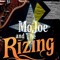 MoJoe and The Rizing