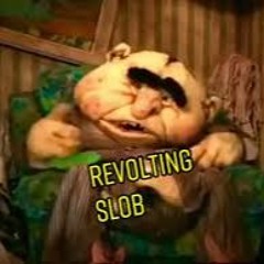 revolting slob