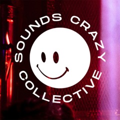 SOUNDS CRAZY COLLECTIVE