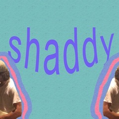 shaddy