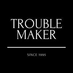 TroubleM4kerBeatz