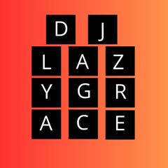 DJ LazyGrace