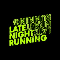 Late Night Running