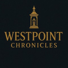 Westpoint Chronicles