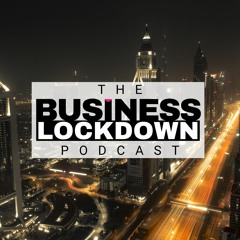 The Business Lockdown Podcast