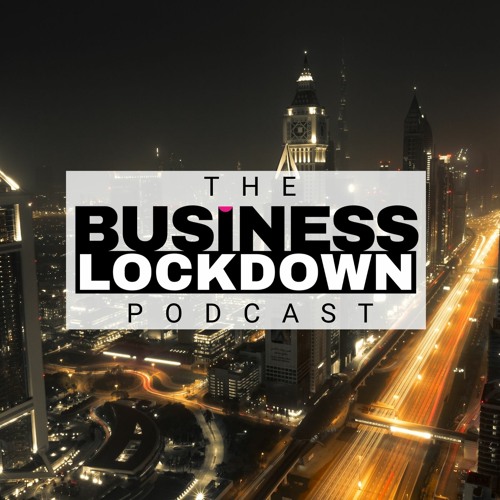 The Business Lockdown Podcast’s avatar