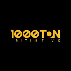 1000ton Initiative