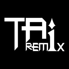 Tai remix