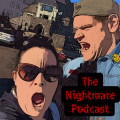 The Nightmare Podcast