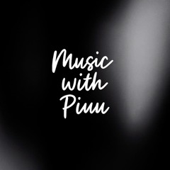 I’m Piuu 🎵