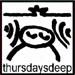 Thursdaysdeep