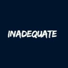 Inadequate