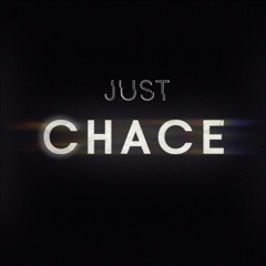 JUST CHACE