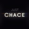 JUST CHACE