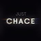 JUST CHACE