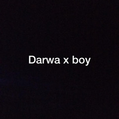 Darwa ~ boy