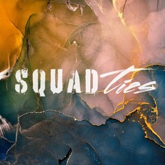 Squad Ties