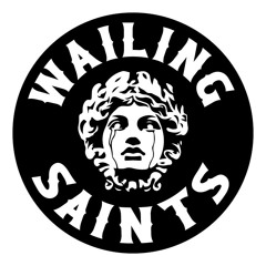 Wailing Saints