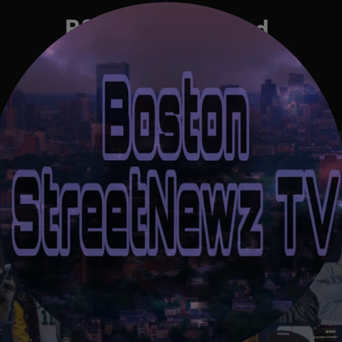 BostonStreetNewz_TV’s avatar