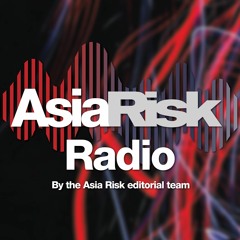 Asia Risk Radio