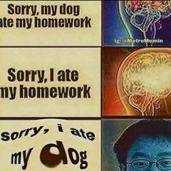 I ATE MY DOG