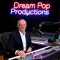 Dream Pop Productions