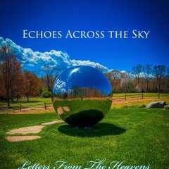 echoesacrossthesky