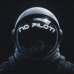 NO PILOT!