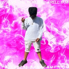 Trell 1738 SupaBandz Records 💕📈