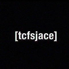 TCFS | Jace