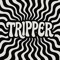 TRIPPER