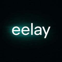 ｅｅｌａｙ