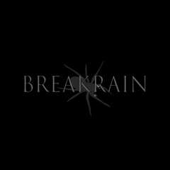 breakrain