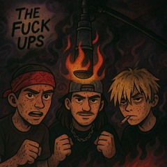 The Fuck Ups