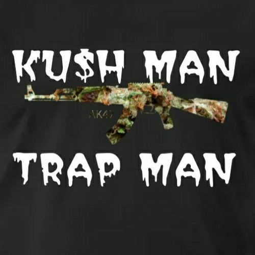 Stream Kush Man Trap Man music | Listen to songs, albums, playlists for  free on SoundCloud