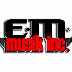 E.M.MusiK Inc