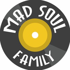 Mad Soul Family
