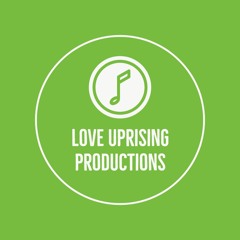 Love Uprising Music