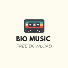 Bio Music ✪