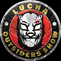 Lucha Outsiders Show