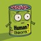 im human beans?