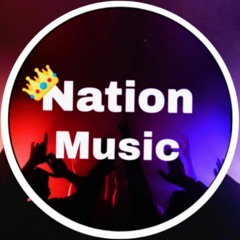 Nation Music 👑