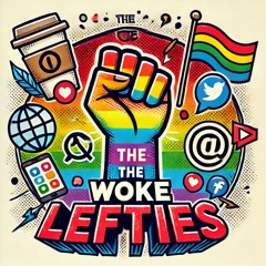 The Woke Lefties