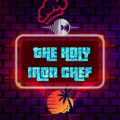The Holy Iron Chef