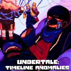 Undertale: Timeline Anomalies