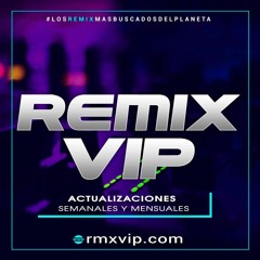 Remix Vip Internacional (Produccion)