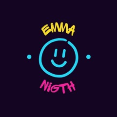 Emma nigth