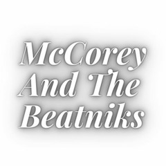 McCorey And The Beatniks