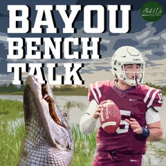 Bayou Bench Talk